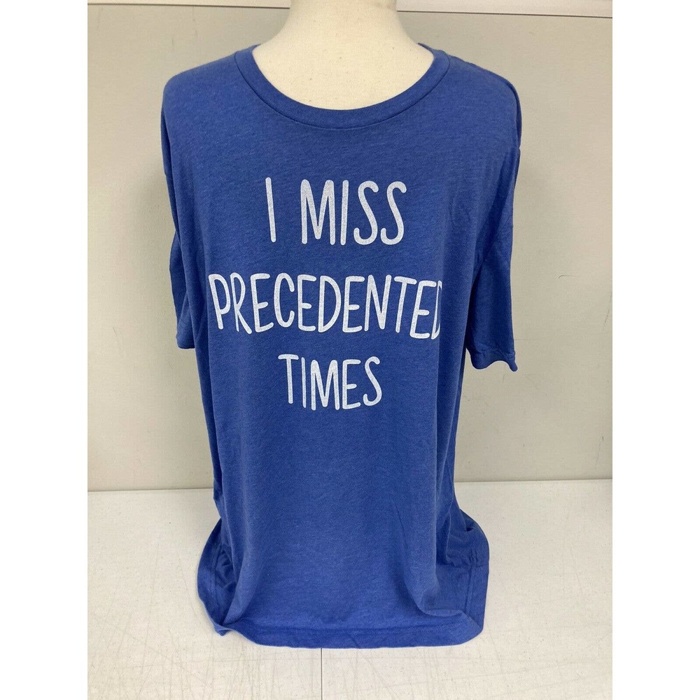 I Miss Precedented Time Funny Graphic Humorous T-Shirt XXL Quantine 2020 21 22